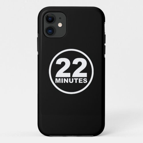 Modern _ 22 Minutes iPhone 11 Case