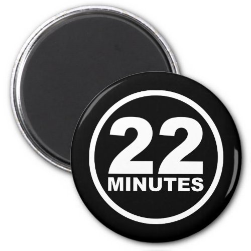 Modern _ 22 Minutes Magnet