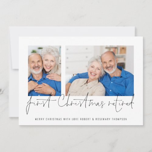 Modern 2 Photos Script First Christmas Retired Holiday Card