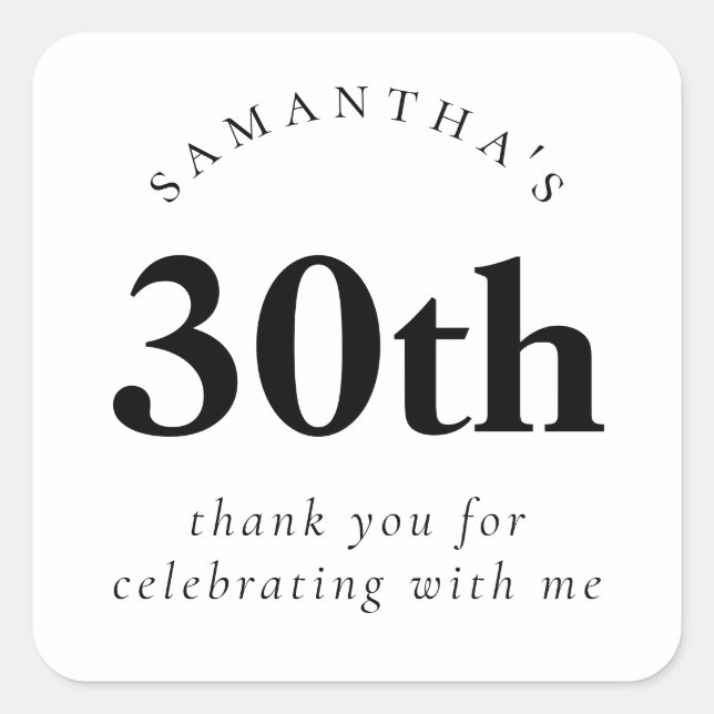 Modern 30th Birthday Black and White Thank You Square Sticker (Front)