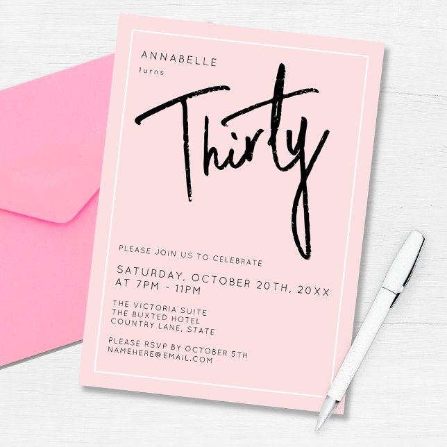 Modern 30th Thirty Thirtieth birthday party Invitation (Modern blush pink 30th birthday party invitation. Perfect for any thirty / thirtieth birthday party)