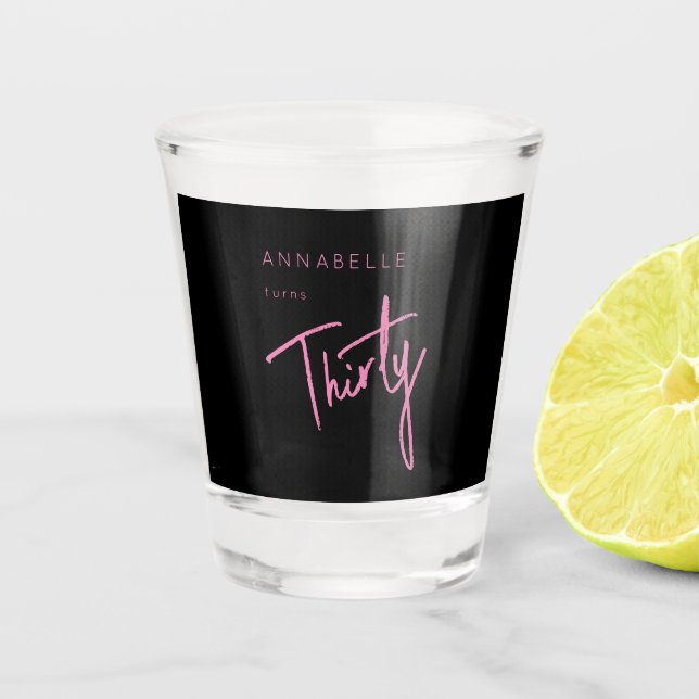 Modern 30th Thirty Thirtieth birthday party Shot Glass (Front)