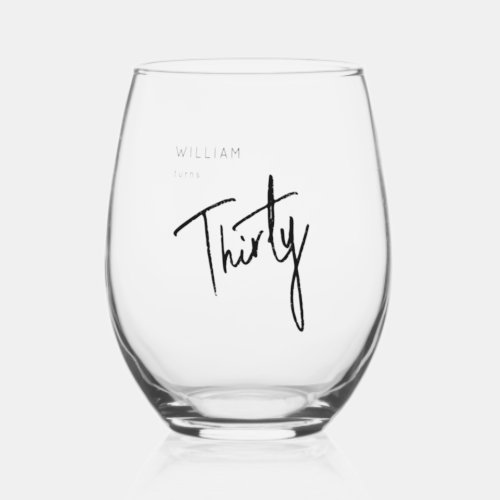 Modern 30th Thirty Thirtieth birthday party Stemless Wine Glass