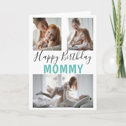 Modern 3 Photo Collage Mommy Birthday Card