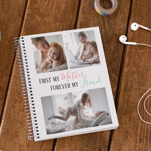 Modern 3 Photo Collage  Mother  Daughter Notebook