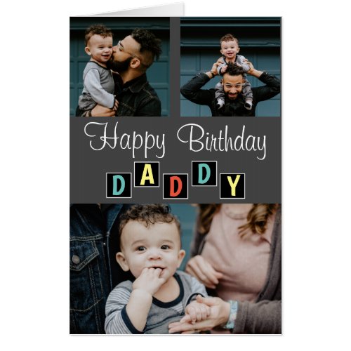 Modern 3 Photo Happy Birthday Daddy Greeting Card