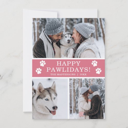 Modern 3 Photo Happy Pawlidays Holiday Card