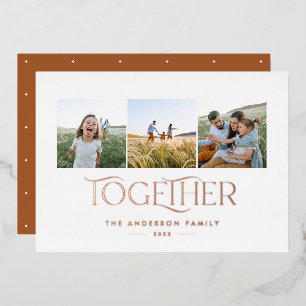 Modern 3 photo rust family together Christmas Foil Holiday Card