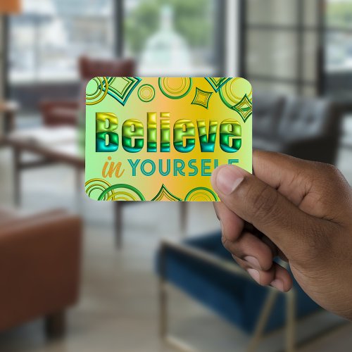 Modern 3D Typography Believe In Yourself  Magnet