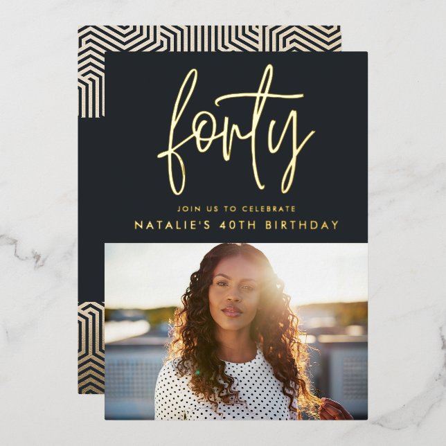 Modern 40th birthday foil stylish elegant script invitation (Front/Back)