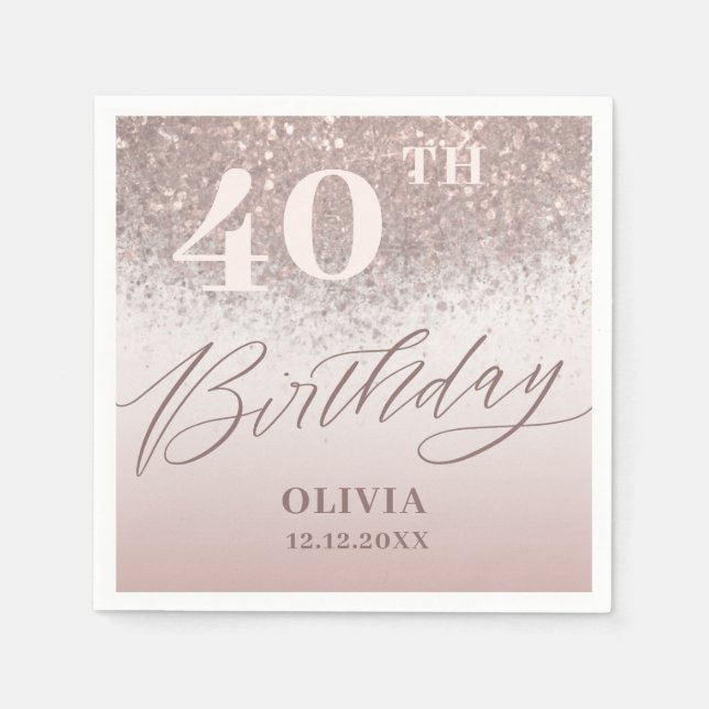 Modern 40th Birthday Party Rose Gold Glitter Napkins (Front)