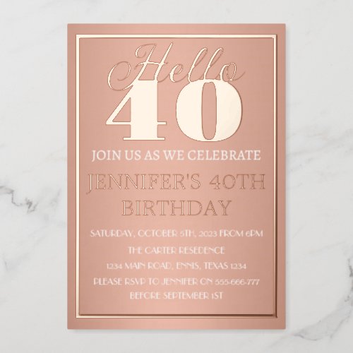 Modern 40th Birthday Rose Gold Foil QR Code Glam F Foil Invitation