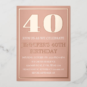 Modern 40th Birthday Rose Gold Foil QR Code Glam Invitation