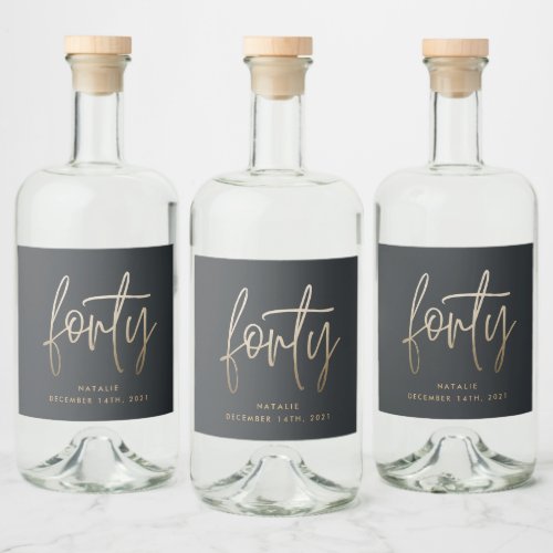 Modern 40th birthday simple stylish elegant script liquor bottle label