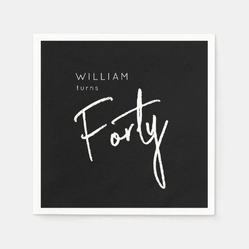 Modern 40th Forty Fortieth mens birthday black Napkins