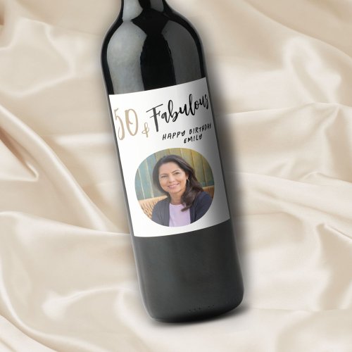 Modern 50 and Fabulous Photo 50th Birthday Wine Label