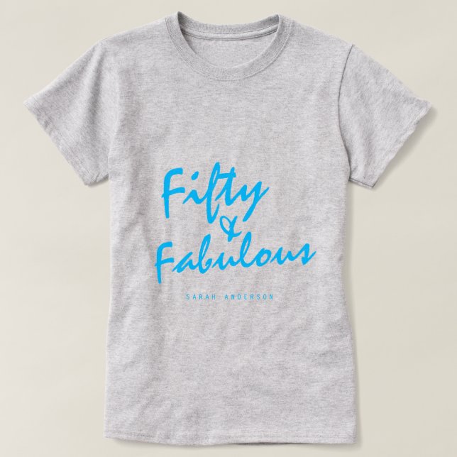 Modern 50 Fabulous Custom Name 50th Birthday Gift  T-Shirt (Design Front)