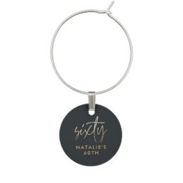 Modern 60th birthday simple stylish elegant script wine charm