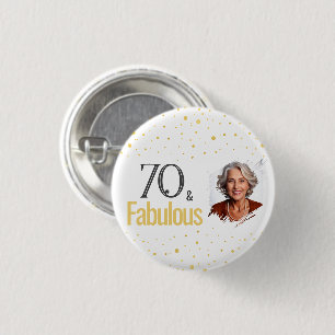 Modern 70 and Fabulous Birthday Photo Button