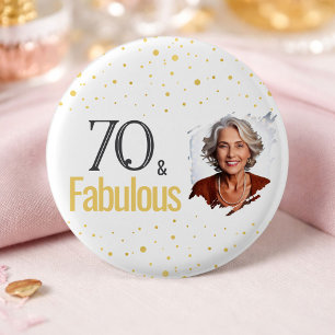 Modern 70 and Fabulous Birthday Photo Button