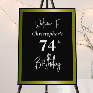 Modern 74th Birthday Welcome Sign Black and Gold