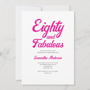 Modern 80 and Fabulous Pink 80th Birthday Party Invitation
