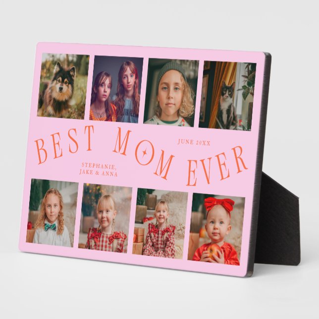 Modern 8 Photo Collage Best Mom Ever Orange Pink Plaque (Side)