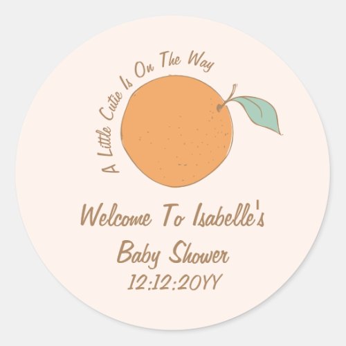 Modern A Little Cutie Orange Baby Shower Welcome Classic Round Sticker