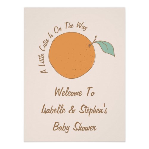 Modern A Little Cutie Orange Baby Shower Welcome  Poster