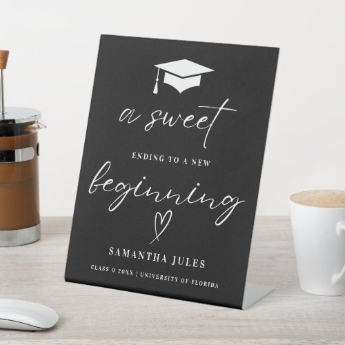 Modern A Sweet Ending Graduation Dessert Sign 