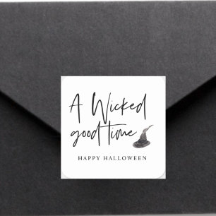 Modern A Wicked Good Time Quote   Happy Halloween  Square Sticker