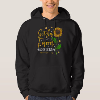 Modern Adoption Day Announcement Gotcha Forever Ad Hoodie