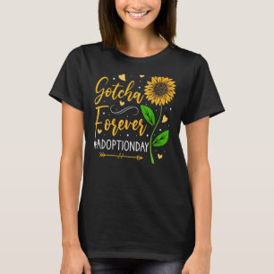 Modern Adoption Day Announcement Gotcha Forever Ad T-Shirt