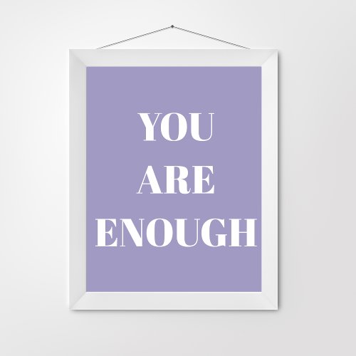 Modern Affirmation You Are Enough Kids Nursery Poster