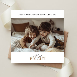 Modern All Is Bright Christmas Kids Fun Photo Gold Holiday Card