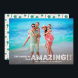 Modern Amazing Travel Tropical Photo Christmas Holiday Card<br><div class="desc">This awesome Christmas photo card features a full bleed photo template and stylish, modern typography - perfect for showcasing a photo from your vacation, giving your friends and family a little glimpse into your travel adventures! The back contains a pattern of palm trees and hibiscus flowers, which coordinates well with...</div>