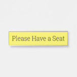 [ Thumbnail: Modern and Sleek "Please Have a Seat" Door Sign ]