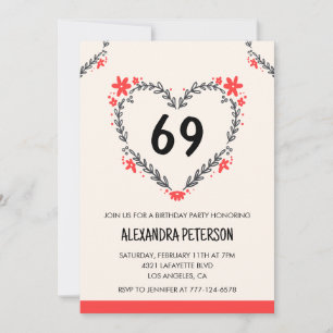 Modern Any age Floral Heart for her 69th birthday Invitation