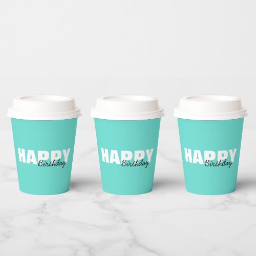 Modern Aqua Blue Typography Happy Birthday    Paper Cups
