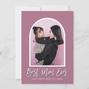 Modern Arch Best Mom Ever Purple Photo Mothers Day Card