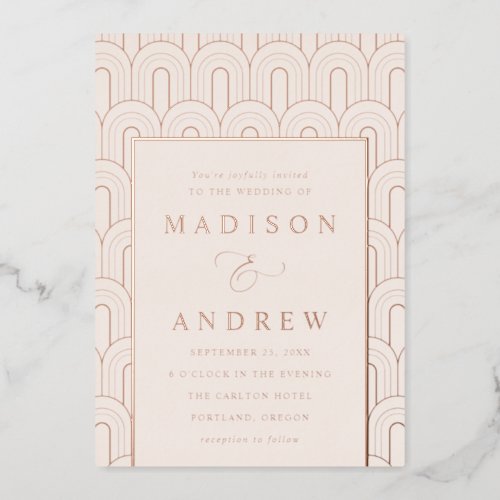 Modern Arch Deco Cream and Rose Gold Wedding Foil Invitation