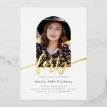 Modern Arch Photo 40th Birthday Foil Invitation<br><div class="desc">This modern minimalist 40th birthday invitation features a sleek arch-shaped photo frame and elegant foil accents in your choice of gold, rose gold or silver. The clean design allows your photo to take center stage, while the classy script and real foil add a touch of sophistication. Perfect for everyone looking...</div>