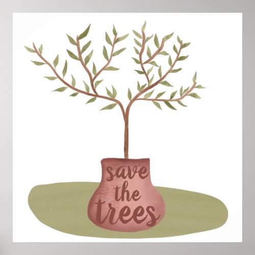 Modern art deco illustration save the trees quote poster