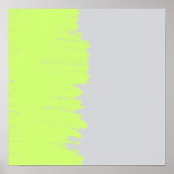 Modern Art Lime Green Gray Paint Brushstrokes Poster by pink_water at Zazzle