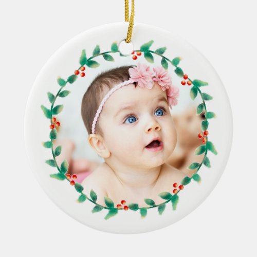 Modern Baby Girl First Christmas Photo Holly Berry Ceramic Ornament