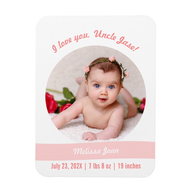 Modern Baby Girl Photo Birth Announcement Uncle Magnet (Vertical)