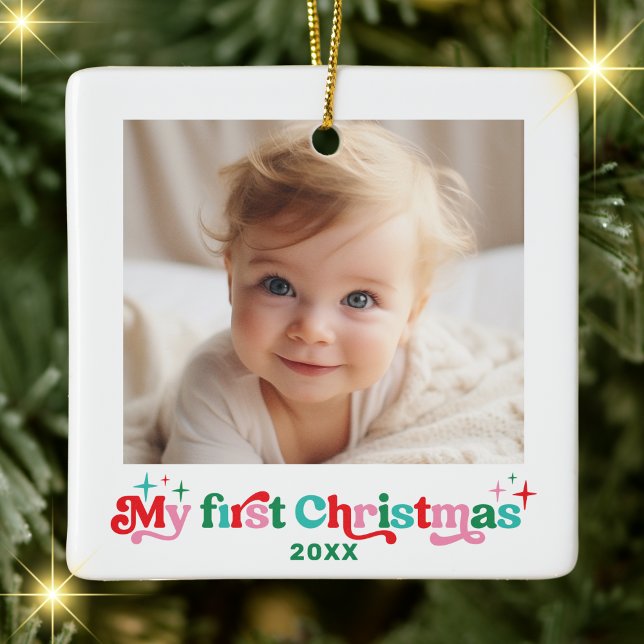 Modern Baby's First Christmas Photo Ceramic Ceramic Ornament (My first christmas ornament)