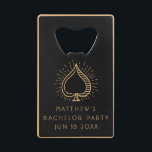 Modern Bachelor Party Weekend Ace Poker Card  Credit Card Bottle Opener<br><div class="desc">Modern Bachelor Party Weekend Ace Poker Card</div>