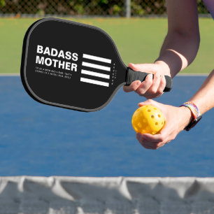 MODERN BADASS MOTHER BLACK WHITE STRIPES PICKLEBALL PADDLE
