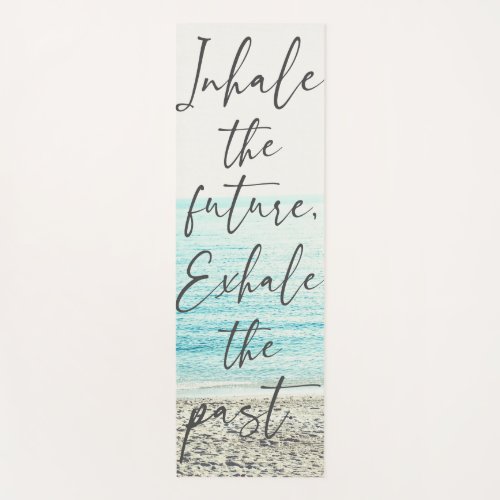 Modern beach photo typography quote script yoga mat